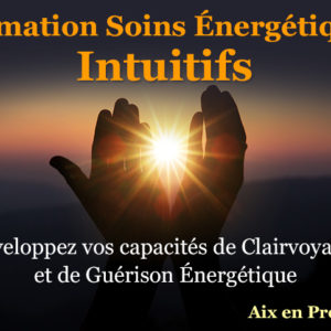 Formation Soins Énergétiques - Intuitifs- du 2 au 5 avril 2026